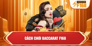 Cách chơi Baccarat F168