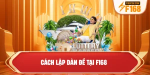 Cách lập dàn đề tại F168