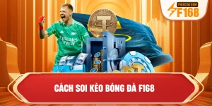 Cách soi kèo bóng đá F168