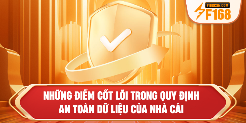 Những điểm cốt lõi trong quy định an toàn dữ liệu của nhà cái